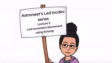 Led increment decrement using forloop