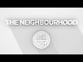 The Neighbourhood | 26 октября