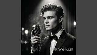 Perdóname