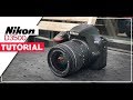 Nikon D3500 Tutorial For Beginners - How To Setup Your New DSLR