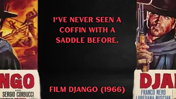 10 best Film Django 1966 quote #InspirationalQuotes  #MotivationalQuotes #LifeQuotes