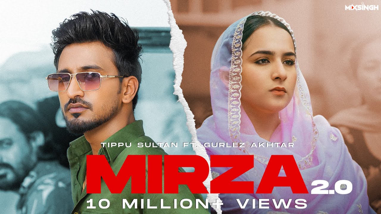 MIRZA 20 Official Video Tippu Sultan ft Gurlez Akhtar  MixSingh  New Punjabi Songs 2023