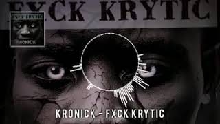 FXCK KRYTIC diss track 🔥 🔥 🔥  By KroNick the diabolical