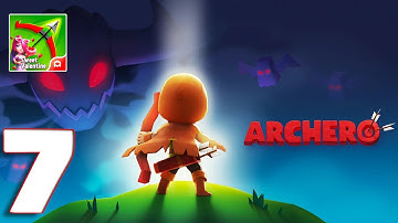 Archero - Gameplay Walkthrough Part 7 (iOS, Android)