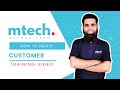 Mtech solution  how to creat a customer  pos training