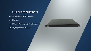 BlueOptics© SFRMB813 MPO / MTP 19" Patch Panel Rack Chassis with 3 slots for cassettes