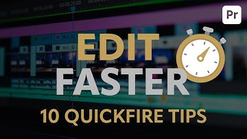 10 Quickfire Premiere Pro Tips for Beginners — Edit Faster Today