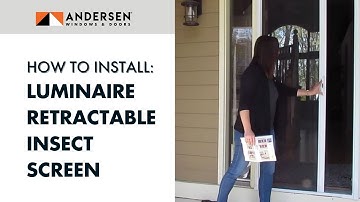 How-To For You: Install a LuminAire Retractable Insect Screen | Andersen Windows