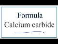 Calcium Carbide and Ionic Bonds