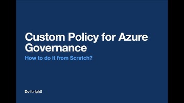 Custom Policy for Azure Governance - How to create custom Azure Policy from Scratch - complete lab