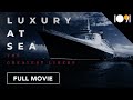 Luxury at sea the greatest liners full movie