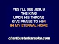 When I See Jesus............(Chartbuster Karaoke)