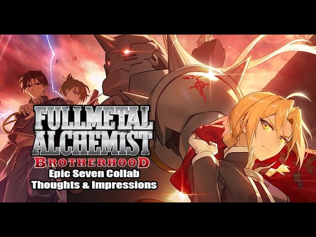 Epic Seven - Epic Seven x FULLMETAL ALCHEMIST BROTHERHOOD