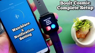 Boult Cosmic Smartwatch pairing with mobile | Watchface customisation, Notification Setting in Boult screenshot 1