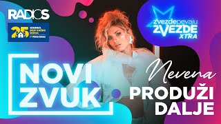 Nevena - Produzi Dalje (Official video) 2020 - ZVEZDE PEVAJU ZVEZDE XTRA