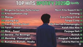 Download lagu TOP HITS SPOTIFY INDONESIA 2025 | TOP SPOTIFY 2025 | PLAYLIST SPOTIFY TERBAIK 2025.