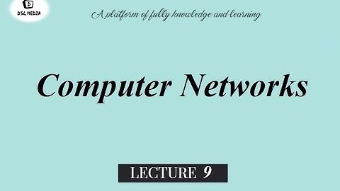 Bandwidth Utilization|| Computer Communication and Networks || Lecture 9
