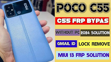 POCO C55 Frp Bypass ✅ Gmail Id Lock Remove Without Pc MIUI 13 Update ✅ All POCO MIUI 13 Frp new tric
