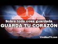 🔥 Sobre toda cosa guardada, guarda tu corazón;  Porque de él mana la vida. | Vigilia de Oracion