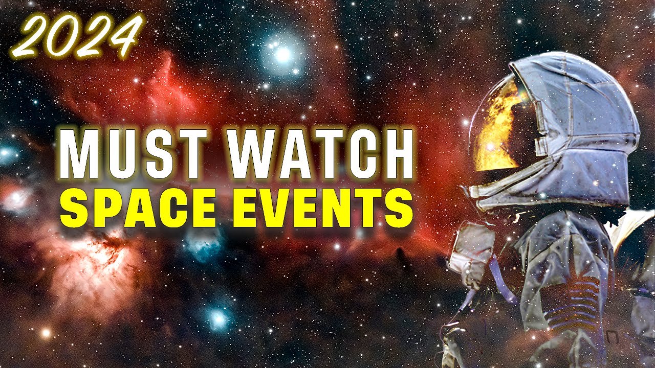 MUST WATCH! Top 10 Astronomical Events of 2024 YouTube