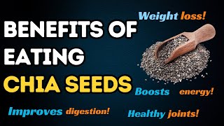 Benefits of Eating Chia Seeds Everyday | Promotes Weight Loss | Improves digestion | Healthy joints