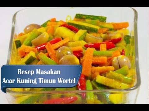 resep-dan-cara-membuat-acar-kuning-timun-wortel