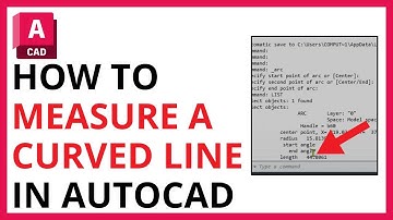 How to Measure a Curved Line in AutoCAD [QUICK & EASY]