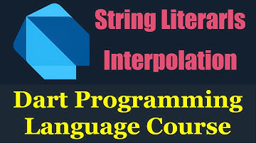 #04 Dart Programming Language : String (Literals & Interpolation) - دارت بالعربي