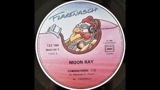 Moon Ray - Comanchero  (Extended Remix Italo Disco 1985)