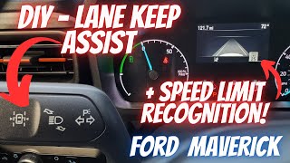 Ford Maverick DIY  How To Add Lane Keep Assist and Traffic Sign Recognition for $45 and Forscan!