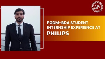 PGDM-BDA Student grabs the opportunity to work with Philips