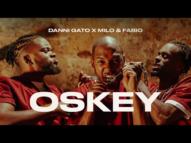 Danni Gato X Milo & Fabio - Oskey class=