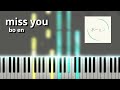 miss you - bo en (Piano Tutorial)