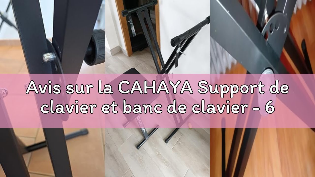 Avis sur la CAHAYA Support de clavier et banc de clavier - 6 niveaux