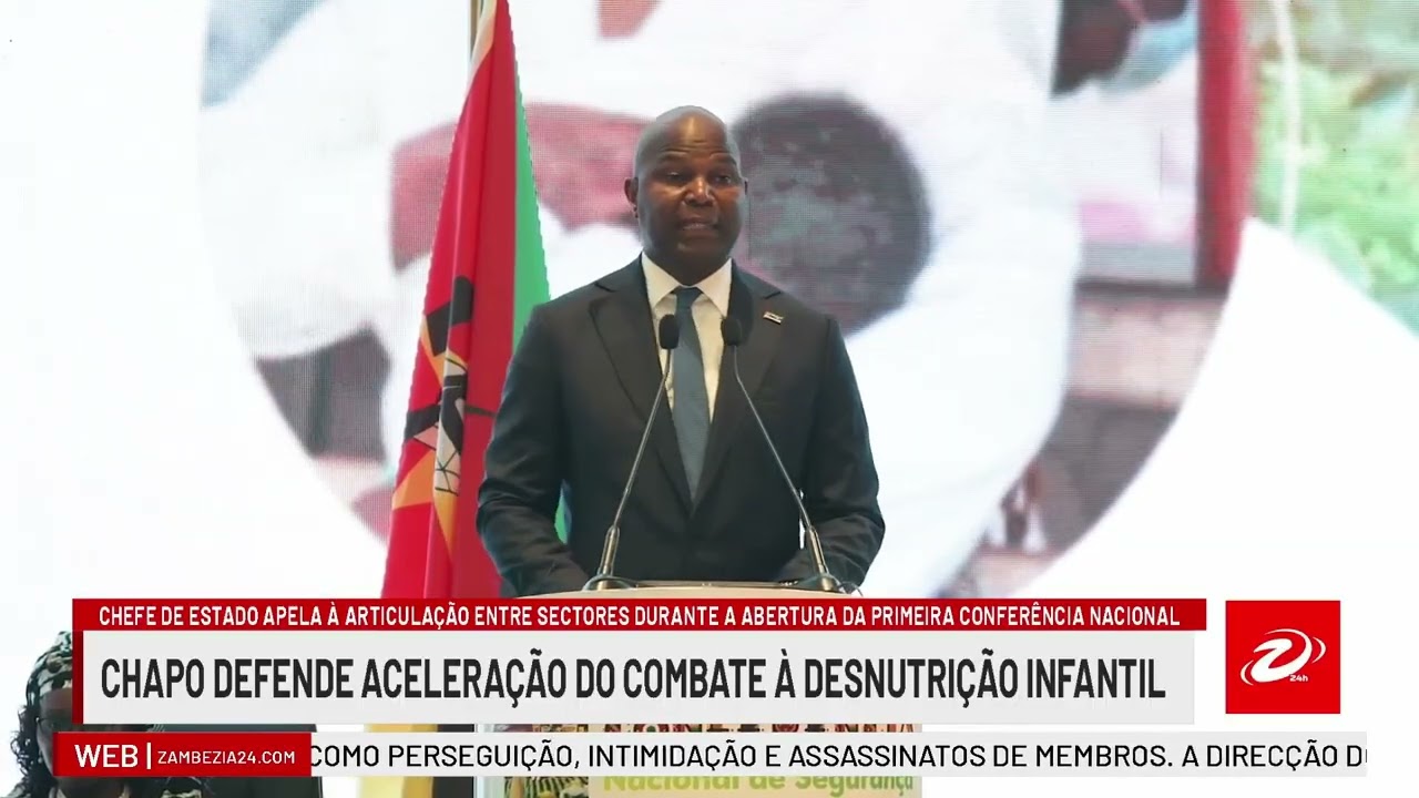 DANIEL CHAPO DEFENDE ACELERAÇÃO DO COMBATE À DESNUTRIÇÃO CRÓNICA INFANTIL NO PAÍS| TV Zambézia 24h