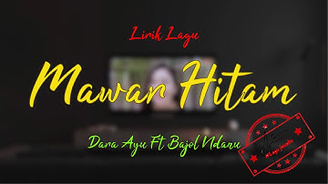 MAWAR HITAM - DARA AYU Ft. Bajol Ndanu || Reggae version ( Lyrics video music )
