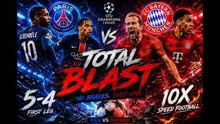 TOTAL BLAST ⚡ PSG vs Bayern | Fast Rap Anthem | UCL Chaos Song