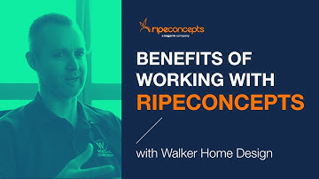 Benefits of Working With Us Ep. 1: Walker Home Designs | RipeConcepts Inc.