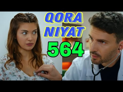 QORA NIYAT 564 QISM UZBEK TILIDA TURK SERIALI КОРА НИЯТ 564 КИСМ Sevimliplay Makr va Muhabbat realuz