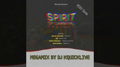 Thumbnail of The Spirit of Carnival Project Mega Mix (2023 SOCA) - Skinny Fabulous