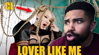 A LOVER LIKE WHO??? | CL - Lover Like Me (Official Video) Reaction!