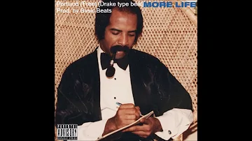 Portland (Free) [Drake Type Beat]