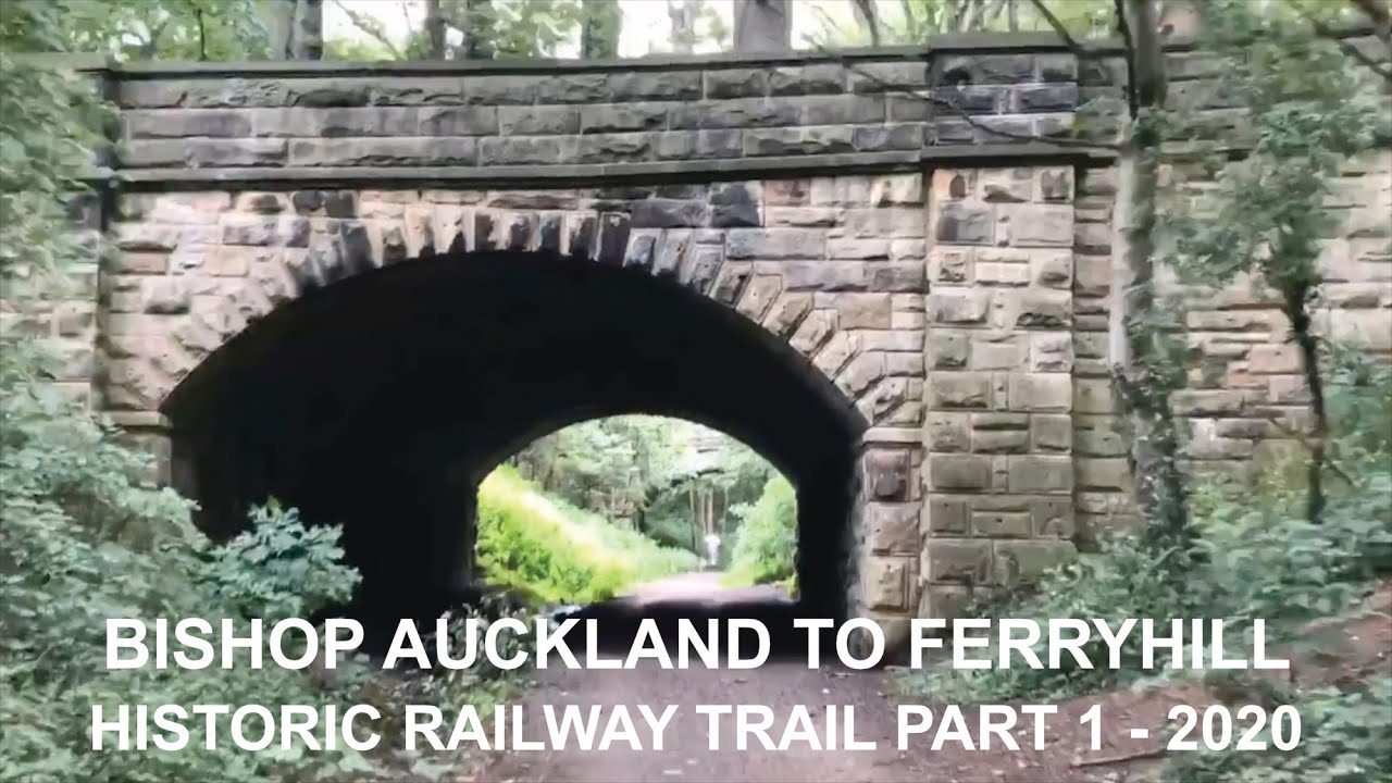 Bishop Auckland to Ferryhill Historic Railway Trail Part 1 - 2020