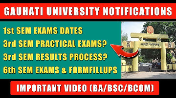 1st 3rd & 6th Sem Exams 2020-21 & Formfillups | Guwahati University | 3rd Sem Results | Online Exams