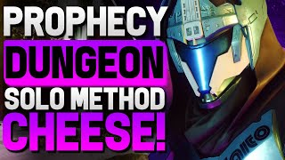 Destiny 2 | SOLO PROPHECY DUNGEON CHEESE! Fast \& Easy CHEESE Season Of Arrivals