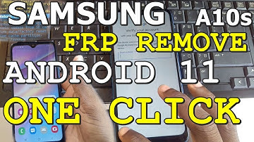 SAMSUNG A10S FRP BYPASS SM-A107F ANDROID 11 U8 ONE CLICK