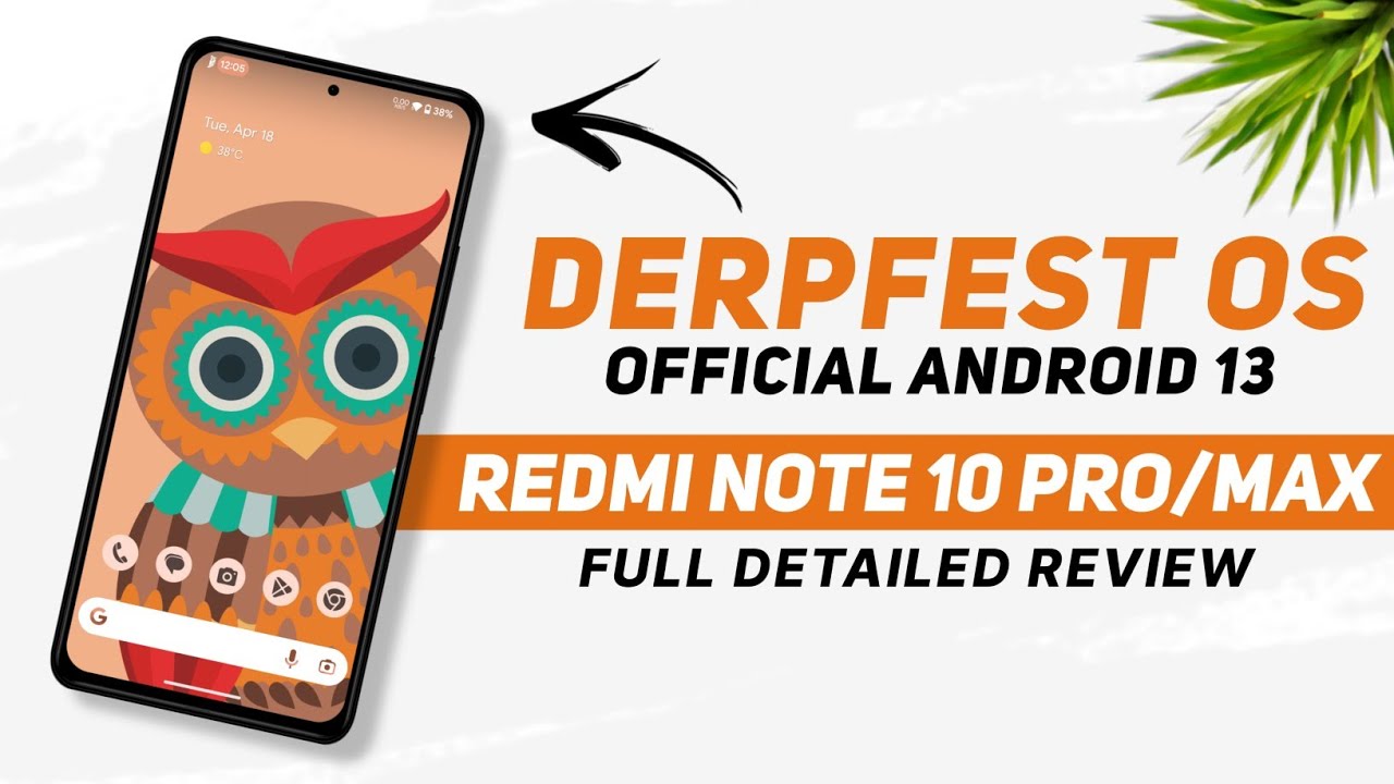 DerpFest OS Official Update - Redmi Note 10 Pro/Max - Android 13 - Full ...