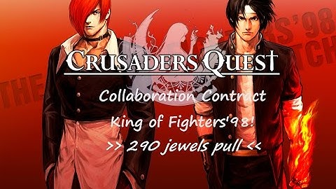 Crusader Quest - KOF Contract Hero Pull