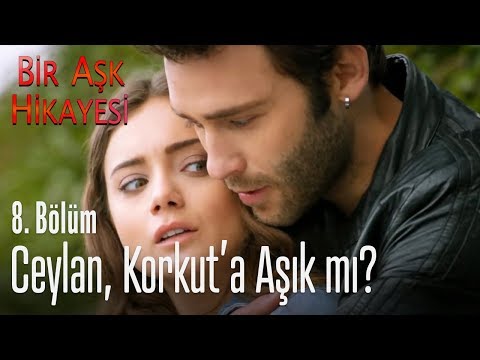 Ceylan, Korkut'a aşık mı? - Bir Aşk Hikayesi 8. Bölüm