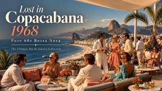 "Lost in Copacabana 1968" - Pure 60s Bossa Nova | FOR MORNING COFFEE, READING & SLOW BREAKFAST screenshot 3